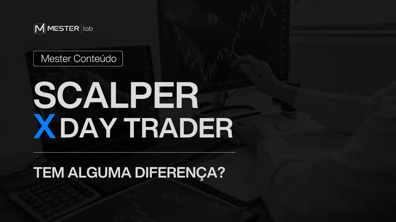 img destaque: Scalper X Trader: Qual a Diferença?